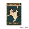 ハチワレ 猫 REMEMBER TO WIPE メタルプレート ブリキ看板 アンティーク調  ねこ ネコ